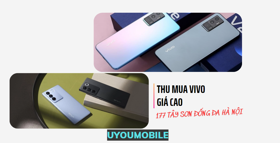 Thu mua điện thoại Vivo